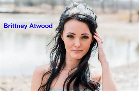 brittney atwood age|Brittney Atwood – Age, Family, Bio 